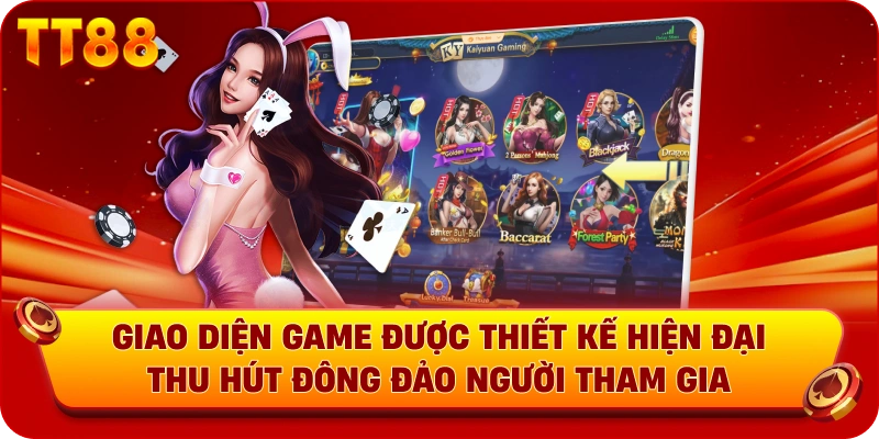 Giao diện game được thiết kế hiện đại thu hút đông đảo người tham gia