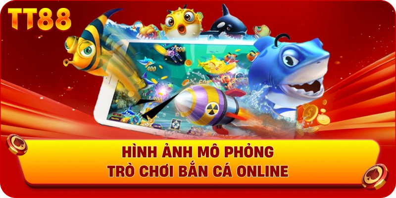 Hình ảnh mô phỏng trò chơi bắn cá online